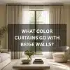 What Color Curtains Go With Beige Walls